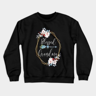 Blessed Grandma Crewneck Sweatshirt